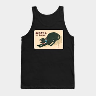 Begon Ye Demon! Silly Hissing Black Cat Design Tank Top